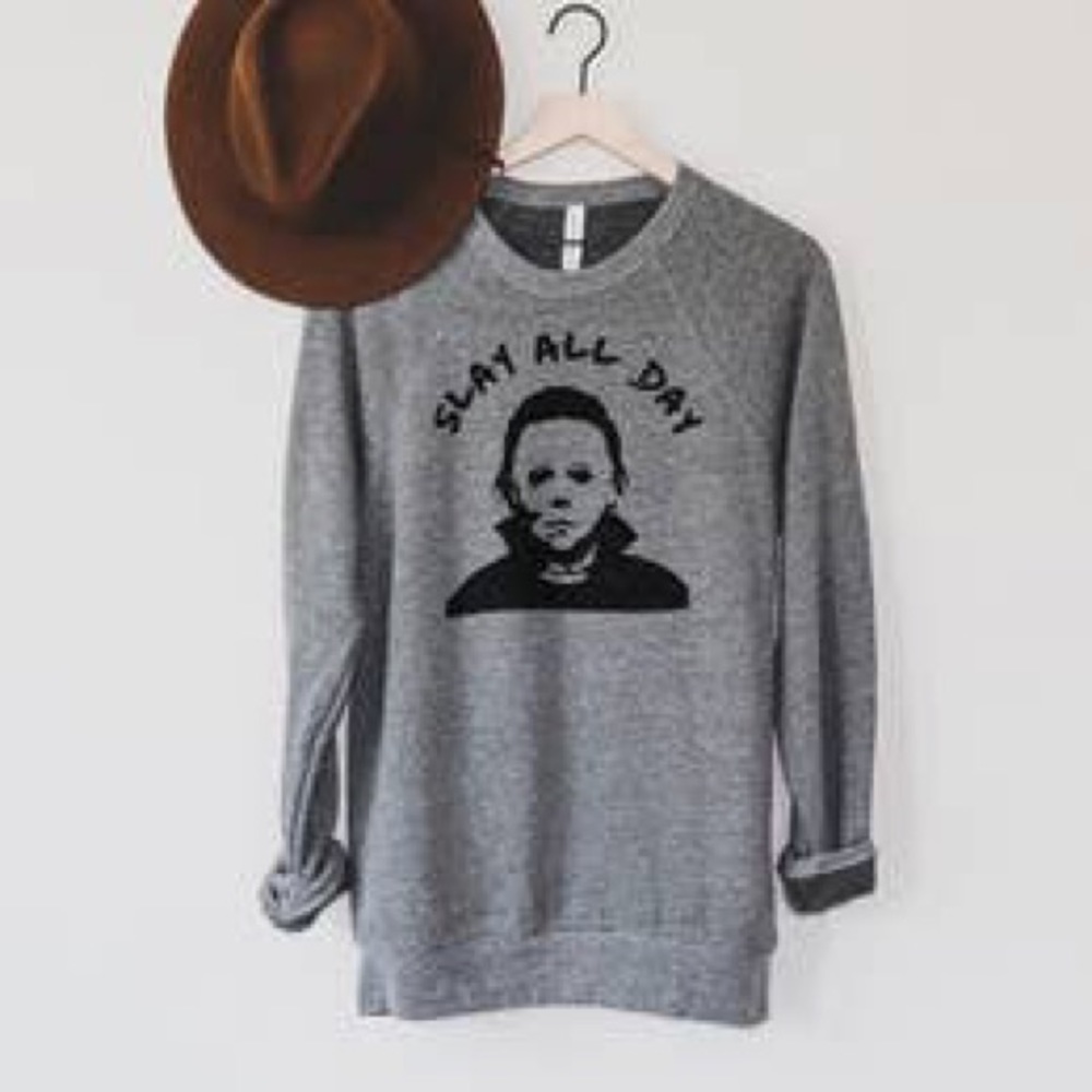 Slay all day sweatshirt